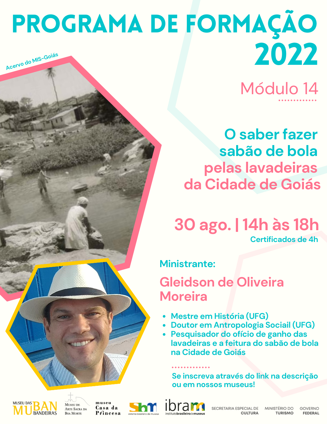Programa De Formacao INSCRIÇÃO – Módulo 14 -Programa de Formação 2022 – Museus Ibram Goiás